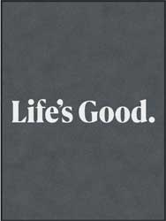 6' x 8' (68" x 95") ColorStar Impressions LIFE'S GOOD  Indoor Logo Mat